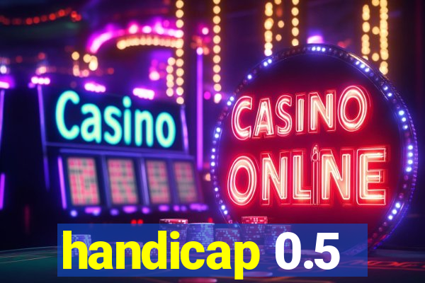 handicap 0.5